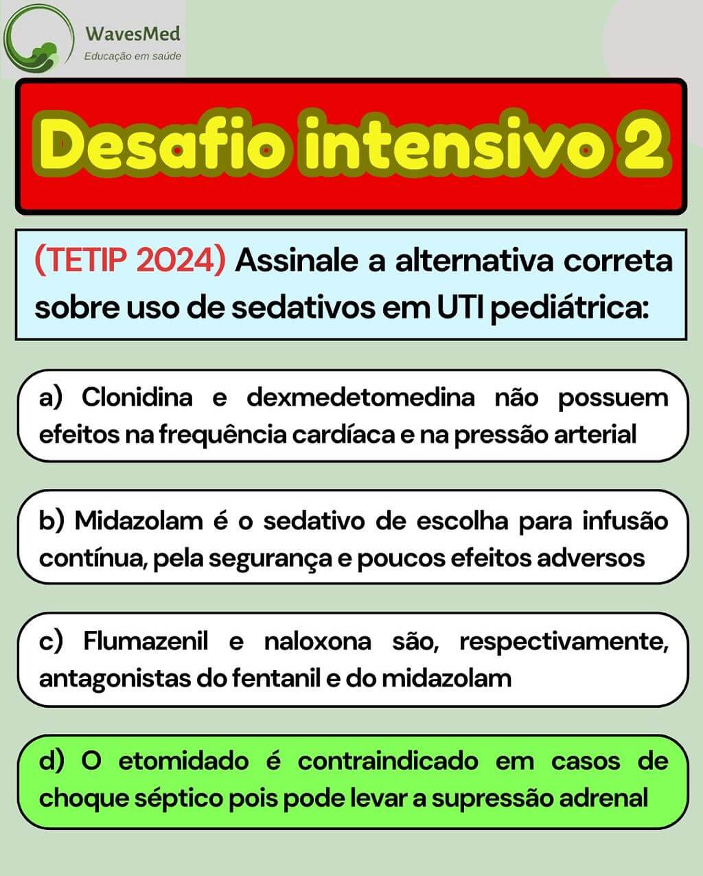 questao sedação uti pediátrica wavesmed