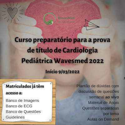 Curso preparatório para a prova de título em cardiologia pediátrica Wavesmed